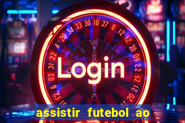 assistir futebol ao vivo portal rmc